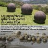 Les mystérieuses sphères de pierre du Costa Rica
