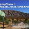 La mystérieuse et magique Zone du Silence mexicaine
