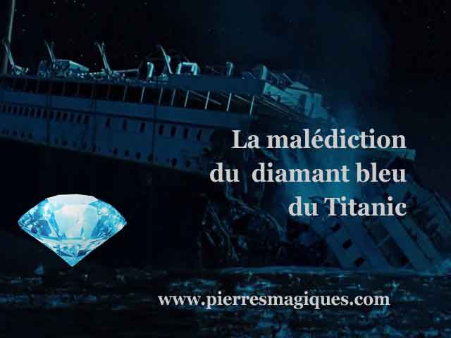 La malédiction du Hope, le diamant bleu du Titanic