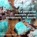 La pétrovite une nouvelle pierre aux propriétés étonnantes découverte en Russie