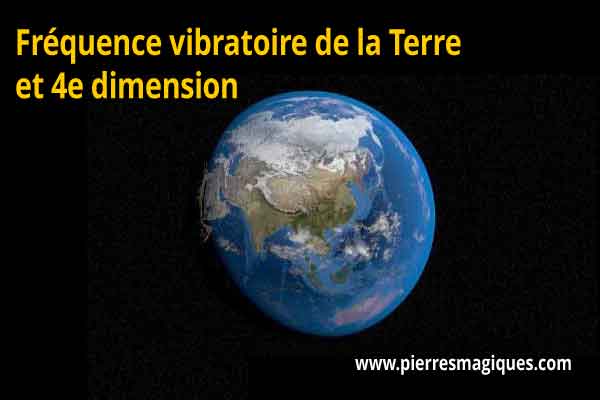 Fréquence vibratoire de la Terre et 4e dimension