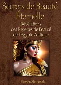 Secrets de Beauté Éternelle : Révélations des Recettes de Beauté de l'Égypte Antique